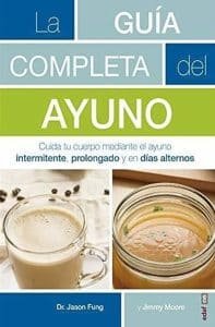 Portada del libro: la guía completa del ayuno intermitente de Dr. Jason Fung