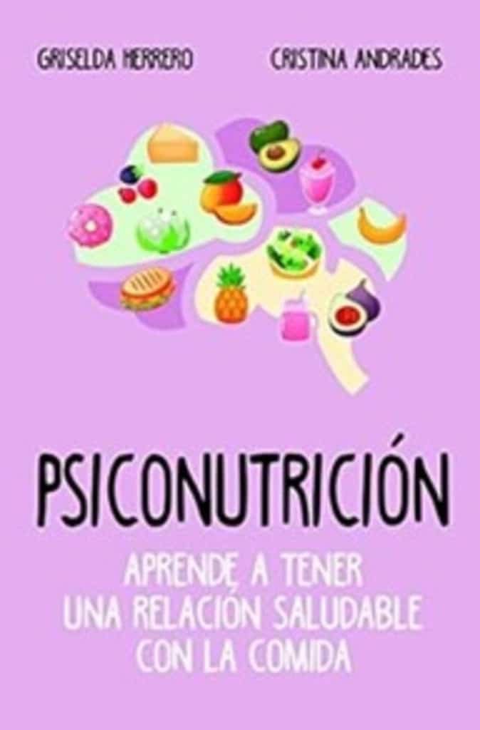 Cubierta del libro de Psiconutricion de Griselda Herrero Martin y Cristina Andrades Ramírez