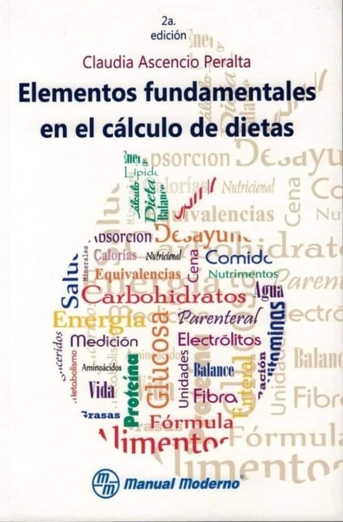 Portada del libro:elementos fundamentales del cálculo de dietas por Claudia Ascencio Peralta