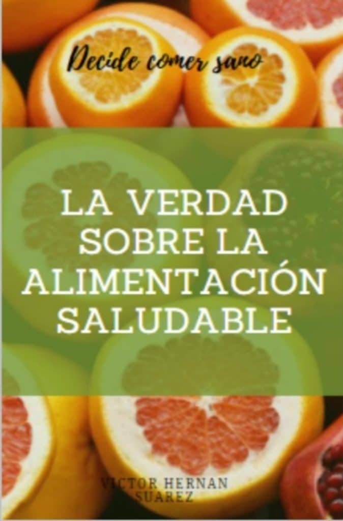 Portada del libro: la verdad sobre la alimentación saludable